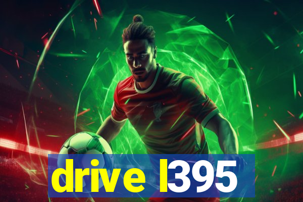 drive l395